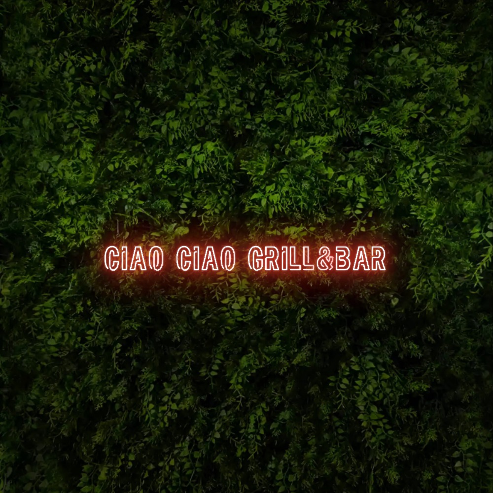 Ciao Ciao Grill&Bar
  – Neon Sign
