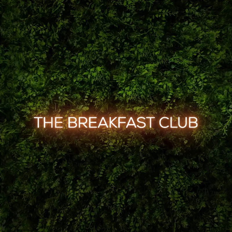 THE BREAKFAST CLUB – Neon Sign