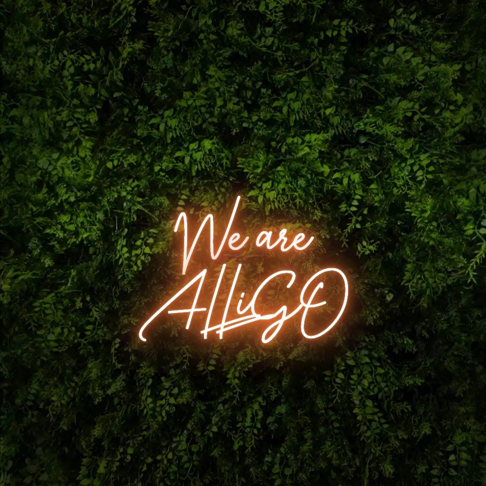 We are
ALLiGO – Neon Sign